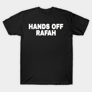 Hands Off Rafah - White - Front T-Shirt